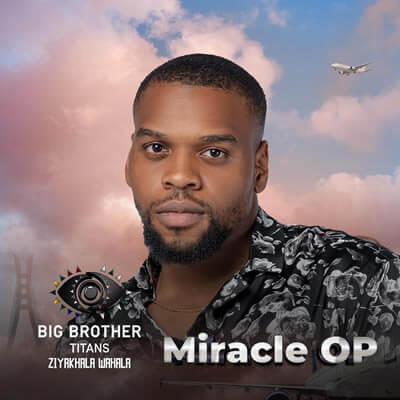 Miracle OP “Miracle Okafor Paul” - Big Brother Titans Season 1 Housemates in 2023.